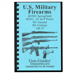 U.S. Military 5 Most Popular Firearms Disassembly & Reassembly Guide Book - Gun Guides